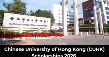 Chinese University of Hong Kong (CUHK) Scholarships 2026 For International students
