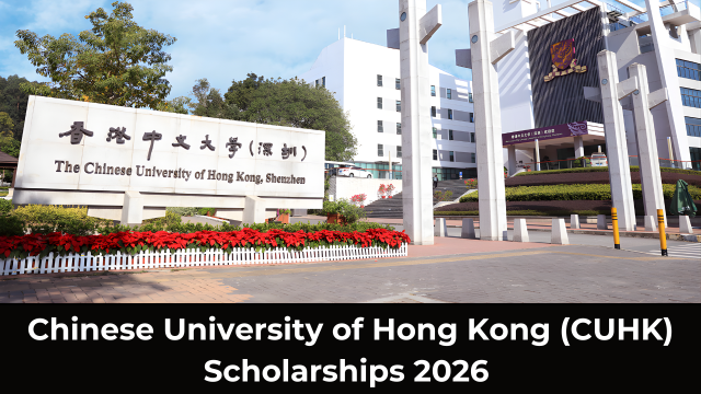 Chinese University of Hong Kong (CUHK) Scholarships 2026 For International students