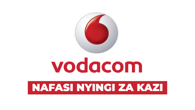 Vodacom Tanzania Vacancies 2026
