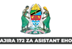 Assistant Environmental Health Officer Grade II (Afisa Afya Mazingira Msaidizi Daraja la II) 172 Positions