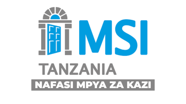 MSI Tanzania Vacancies March 2026