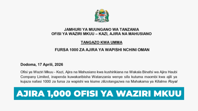 Fursa 1000 za Ajira Ofisi ya waziri mkuu