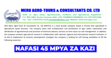 Meru Agro-Tours & Consultants Co. Ltd (MATCC) Vacancies x45 Posts 2026