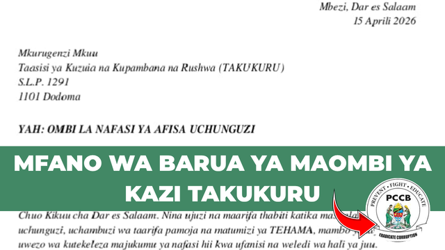 Mfano wa Barua ya maombi ya kazi TAKUKURU (PCCB )