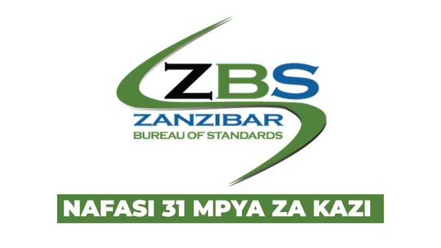 Taasisi ya Viwango Zanzibar (ZBS) Vacancies 2026