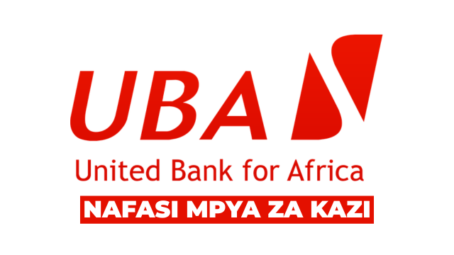 UBA Tanzania Vacancies 2026