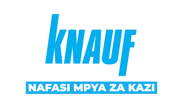 Knauf Tanzania Vacancies 2026