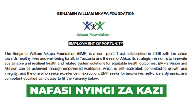 Benjamin William Mkapa Foundation Multiple Health and Administrative Vacancies 2026