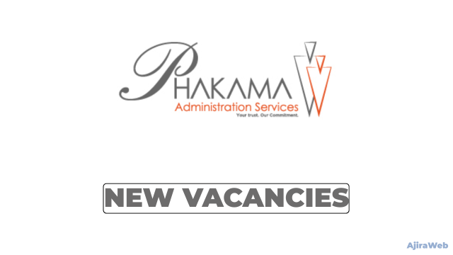 Phakama Administration Services Vacancies 2026 | Insurance Administrator