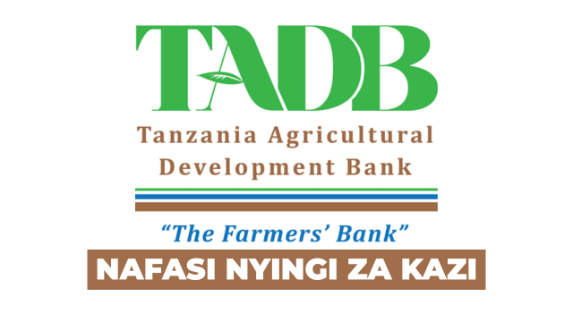 Tanzania Agricultural Development Bank (TADB) Vacancies July 2026