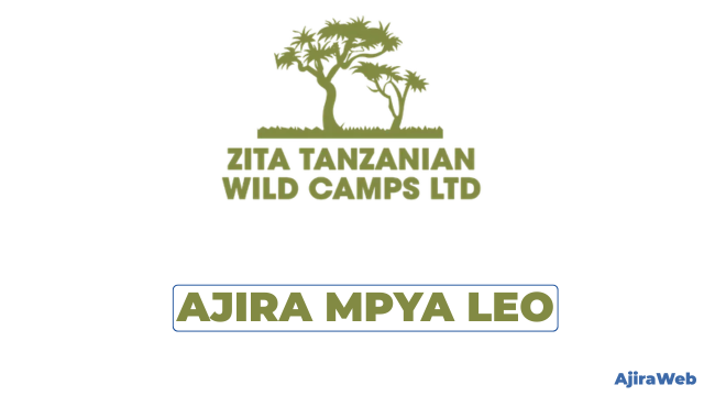 ZITA Tanzanian Wild Camps Vacancies 2026