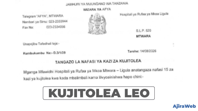 Mtwara-Ligula Regional Referral Hospital Volunteer Jobs 2026 – 15 Posts