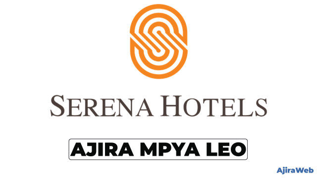 Serena Hotels Vacancies 2026 – 3 Job Opportunities
