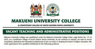 Makueni University College x16 Vacancies 2026 Teaching and Administrative Positions
