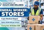 Department of Health and Wellness General Worker: Stores Vacancy at Cape Medical Depot