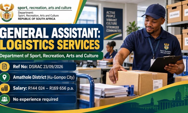 Department of Sport, Recreation, Arts and Culture General Assistant Vacancy: Grade 10, No Experience Required